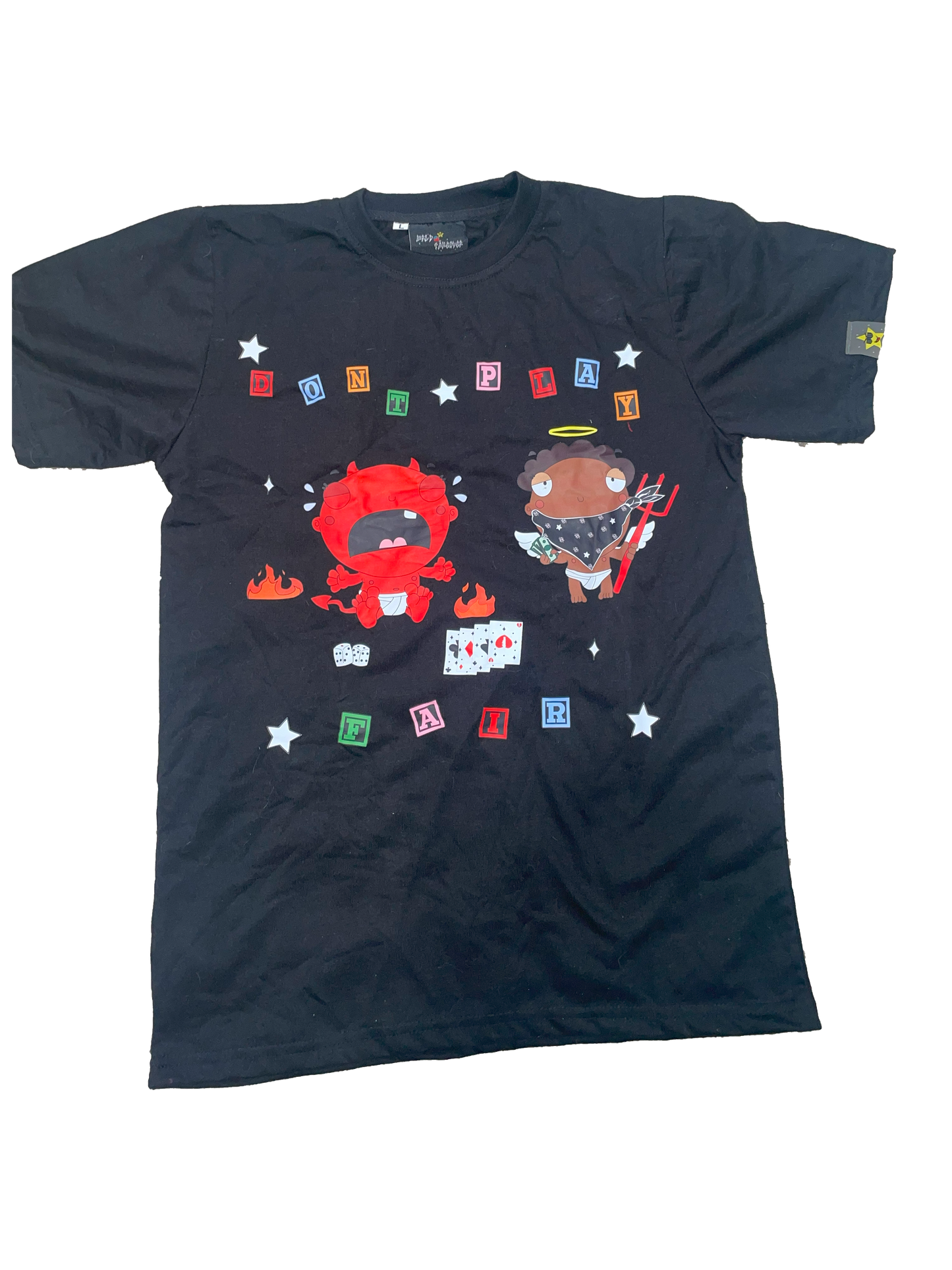 Don't Play Fair Tee