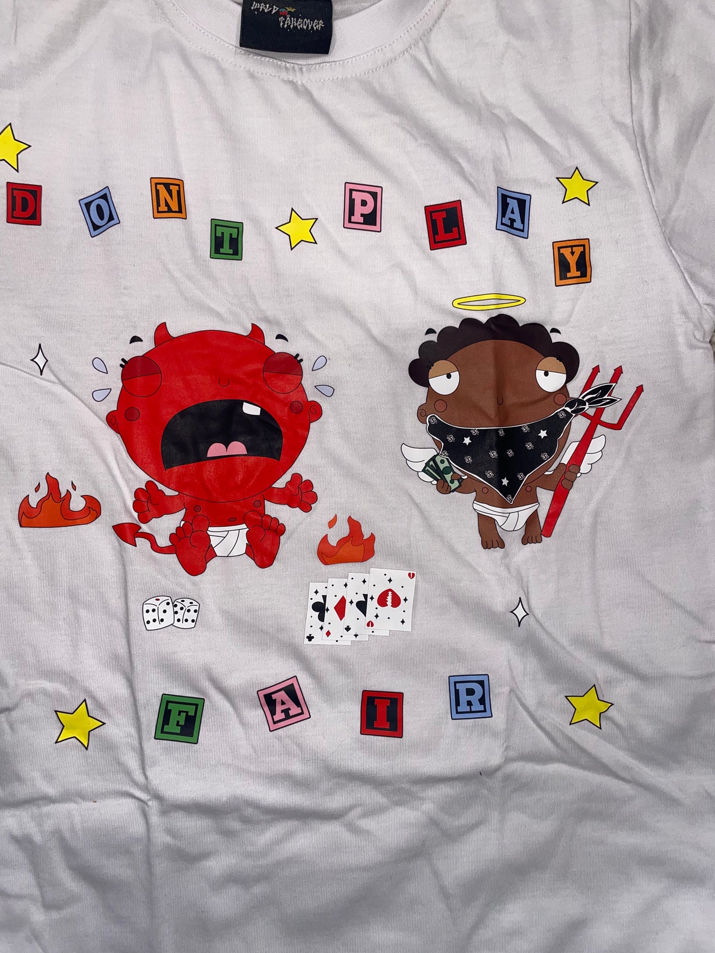 Don't Play Fair Tee